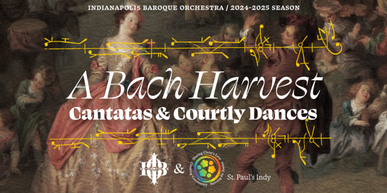 A Bach Harvest Concert - Indianapolis Baroque Orchestra